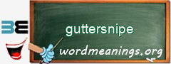 WordMeaning blackboard for guttersnipe